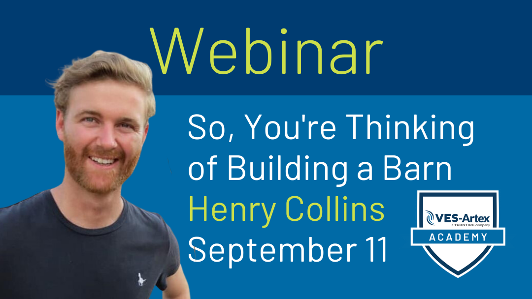So, You're Thinking of Building a Barn - VES-Artex